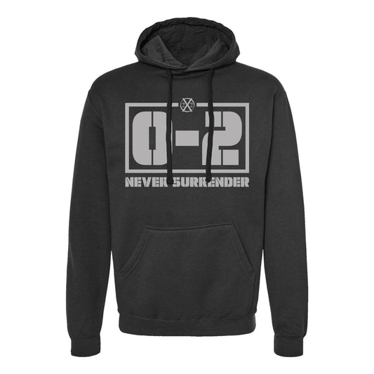 0-2 Never Surrender Hoodie